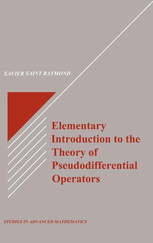 Elementary Introduction to the Theory of Pseudodifferential Operators: 3 (Studies in Advanced Mathematics)