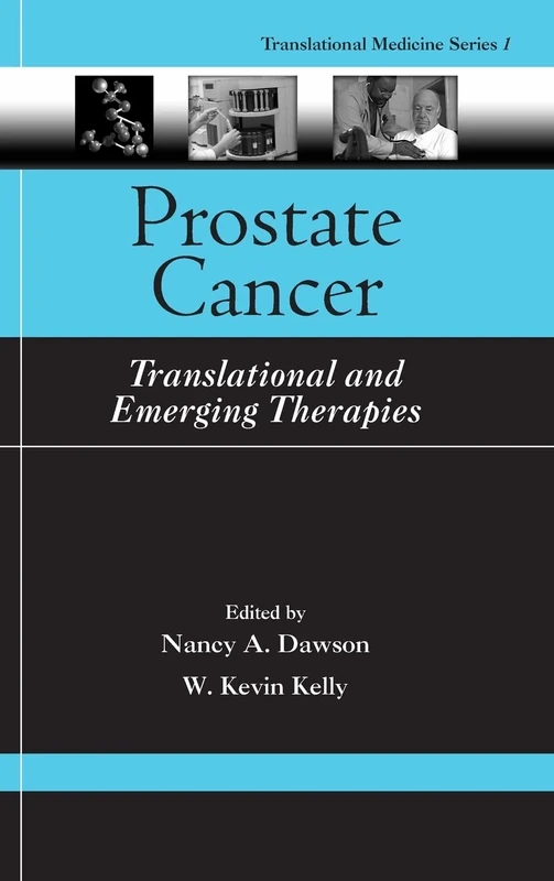 Prostate Cancer: Translational and Emerging Therapies: 1 (Translational Medicine)