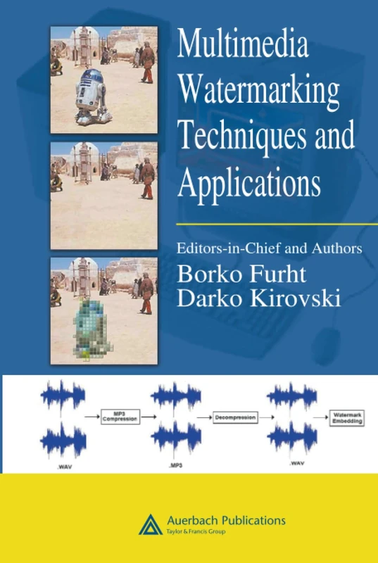 Multimedia Watermarking Techniques and Applications (Internet and Communications)