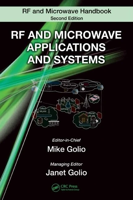 RF and Microwave Applications and Systems (The RF and Microwave Handbook, Second Edition)