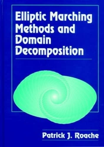 CRC Press Elliptic Marching Methods and Domain Decomposition 5