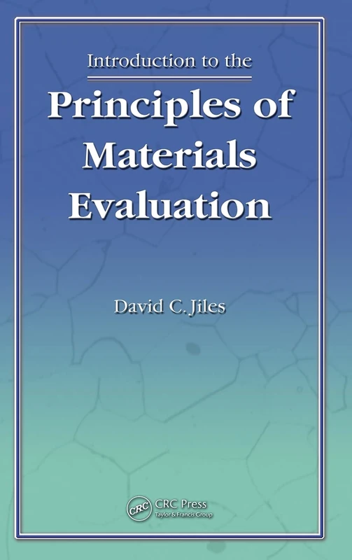 Introduction to the Principles of Materials Evaluation