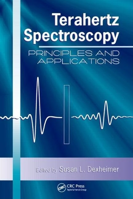 Terahertz Spectroscopy: Principles and Applications (Optical Science and Engineering)