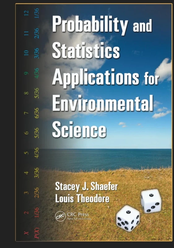 Probability and Statistics Applications for Environmental Science
