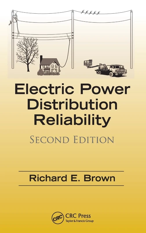 Electric Power Distribution Reliability: 1 (Power Engineering Willis)