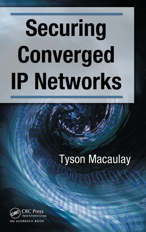 Securing Converged IP Networks