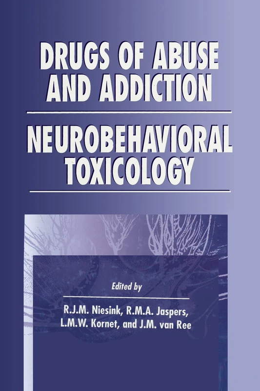 CRC Press Drugs of Abuse and Addiction Neurobehavioral Toxicology