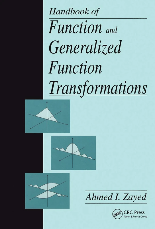 CRC Press Handbook of Function and Generalized Function Transformations