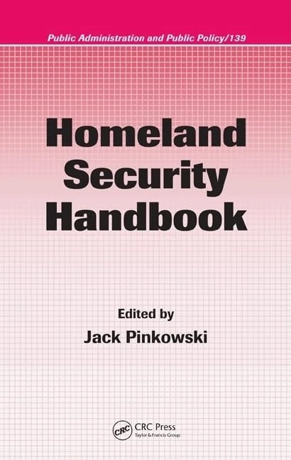 CRC Press Homeland Security Handbook - Public Administration