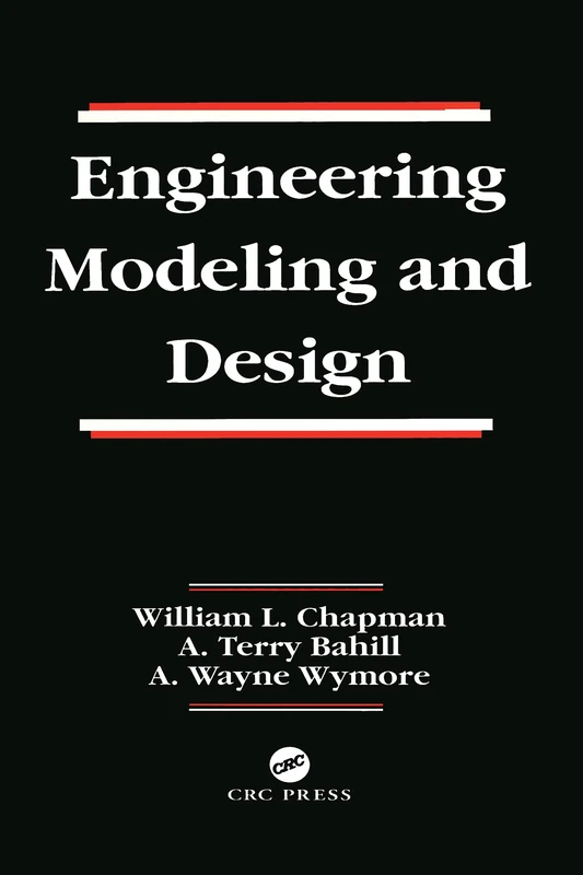 Engineering Modeling and Design: 2 (Systems Engineering)
