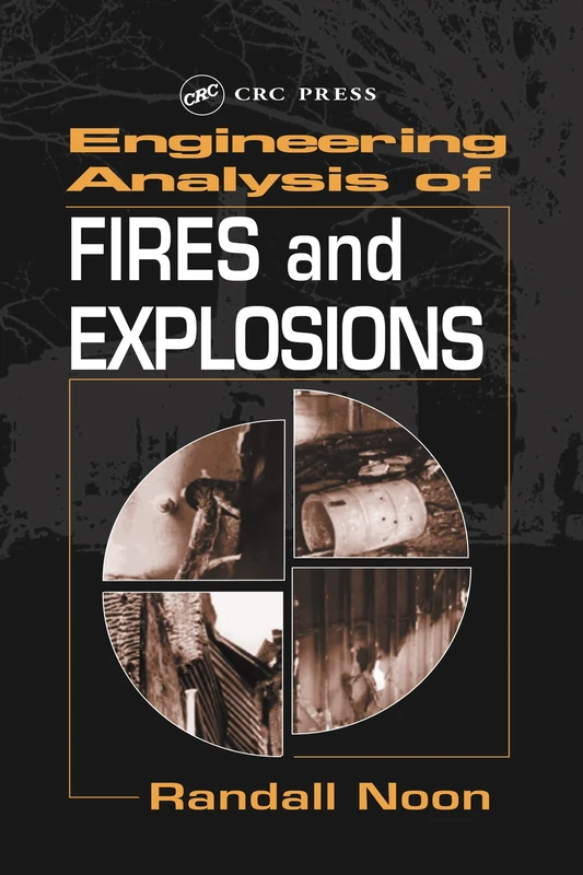 Engineering Analysis of Fires and Explosions