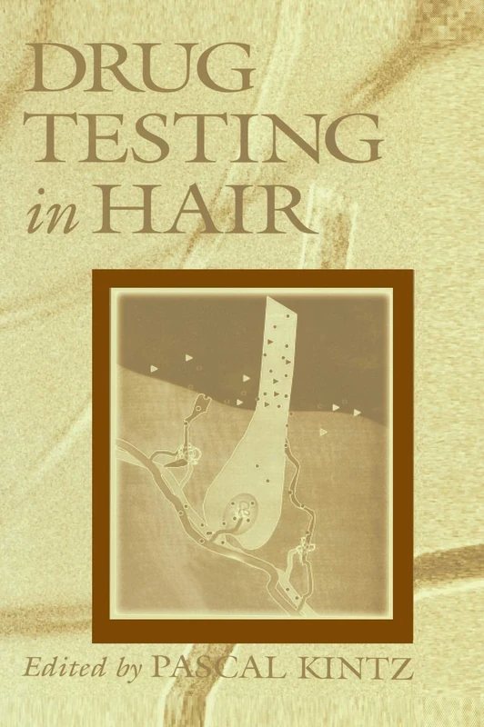 CRC Press - Drug Testing in Hair - Forensic Evidence Book