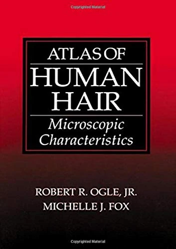 Atlas of Human Hair: Microscopic Characteristics