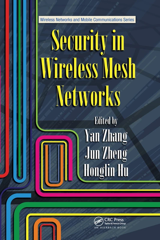 Auerbach Publications Security in Wireless Mesh Networks Book