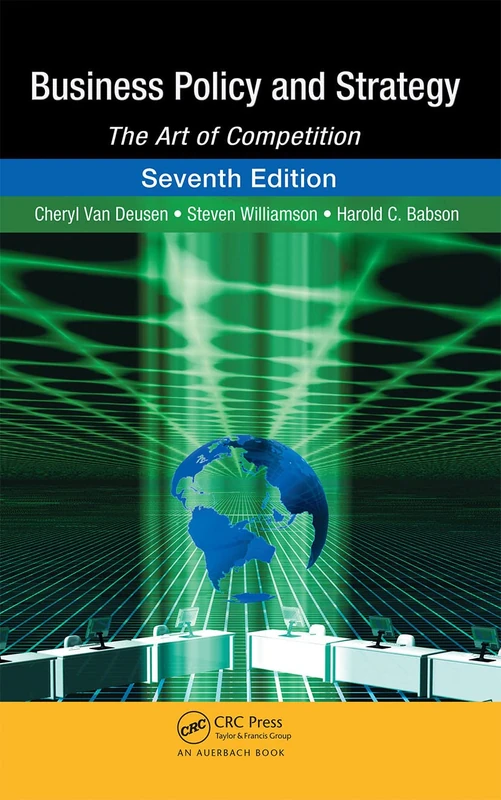 Business Policy and Strategy: The Art of Competition