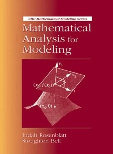 Mathematical Analysis for Modeling (Mathematical Modeling)