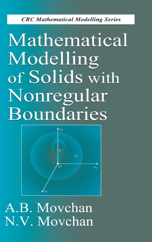 Mathematical Modelling of Solids with Nonregular Boundaries: 3 (Mathematical Modeling)