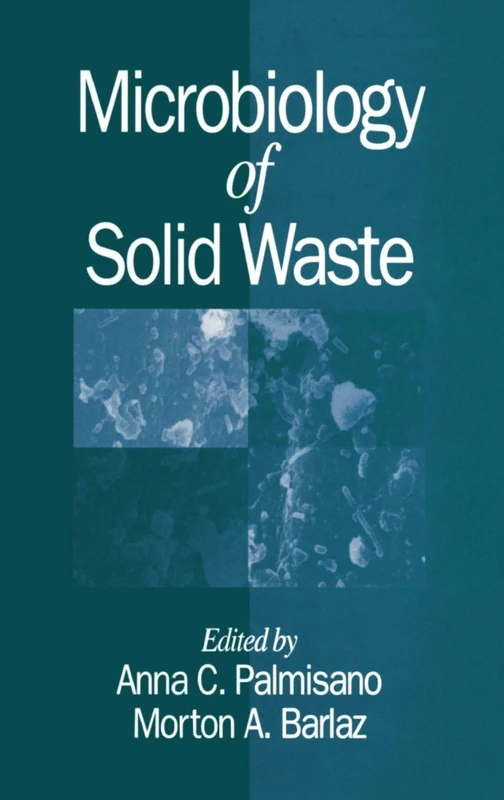 CRC Press Microbiology of Solid Waste - Extreme Environments
