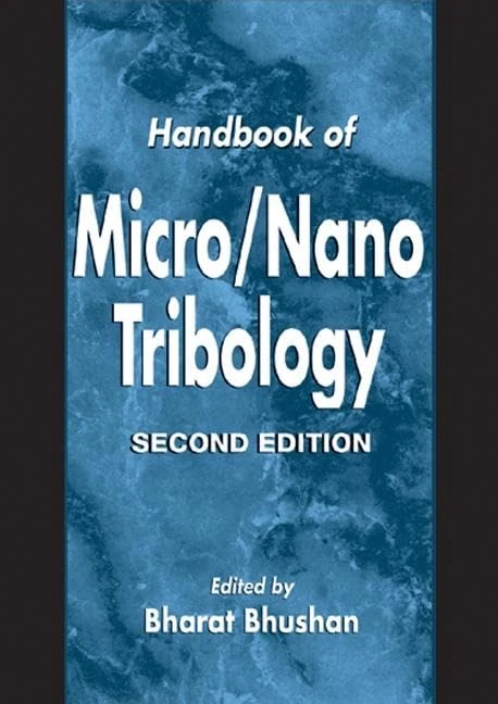 Handbook of Micro/Nano Tribology (Mechanics and Materials Science Series)
