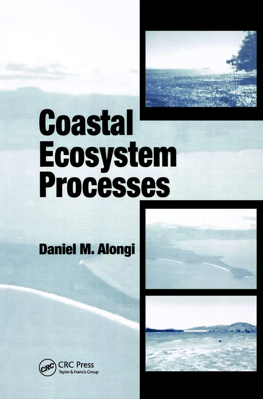 Coastal Ecosystem Processes: 15 (CRC Marine Science)