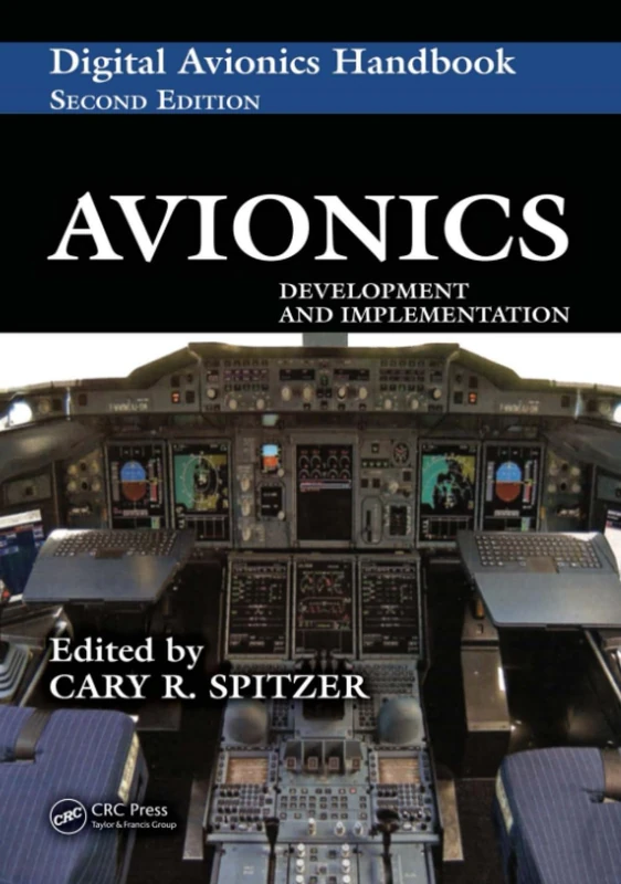 Avionics: Development and Implementation (The Avionics Handbook, Second Edition)