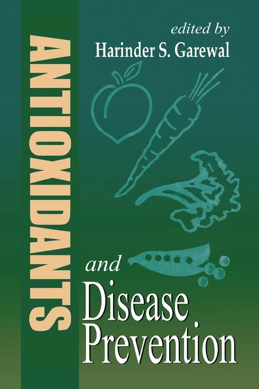 Antioxidants and Disease Prevention: 14 (Modern Nutrition)