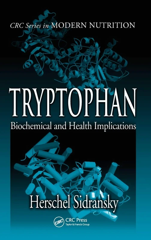 Tryptophan: Biochemical and Health Implications (Modern Nutrition) - Image 1