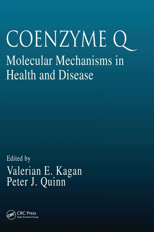 Coenzyme Q: Molecular Mechanisms in Health and Disease (Modern Nutrition)