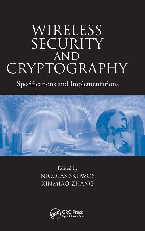 Wireless Security and Cryptography: Specifications and Implementations
