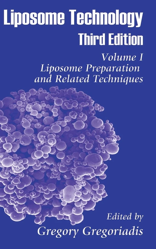 Liposome Technology: Liposome Preparation and Related Techniques: 1