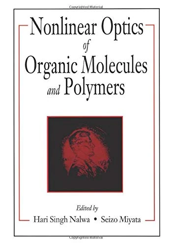 Nonlinear Optics of Organic Molecules and Polymers