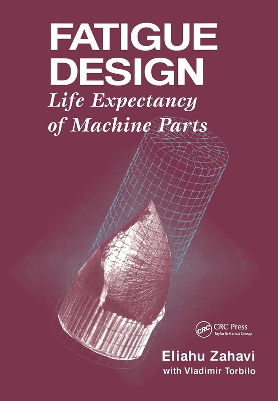 Fatigue Design: Life Expectancy of Machine Parts