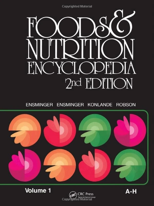 Foods and Nutrition Encyclopedia