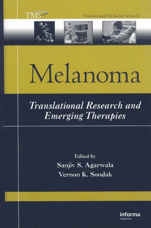 Melanoma: Translational Research and Emerging Therapies: 8 (Translational Medicine)