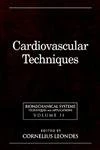 Biomechanical Systems: Techniques and Applications, Volume II: Cardiovascular Techniques
