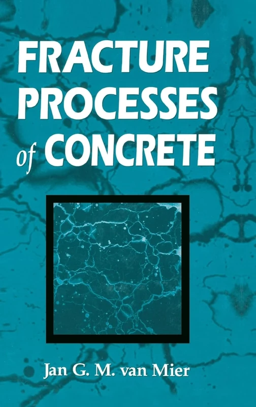 Fracture Processes of Concrete: Assessment of Material Parameters for Fracture Models: 12 (New Directions in Civil Engineering)