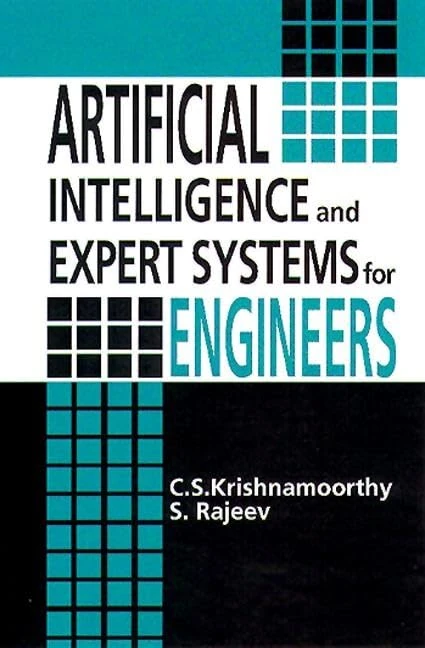 Artificial Intelligence and Expert Systems for Engineers: 11 (New Directions in Civil Engineering)