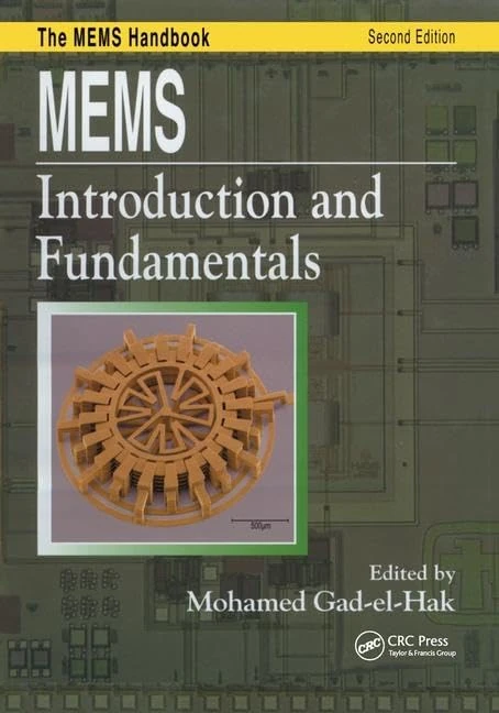 MEMS: Introduction and Fundamentals (Mechanical and Aerospace Engineering Series)