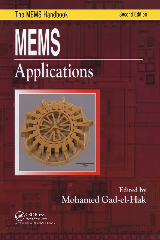MEMS: Applications (Mechanical Engineering (CRC Press Hardcover))