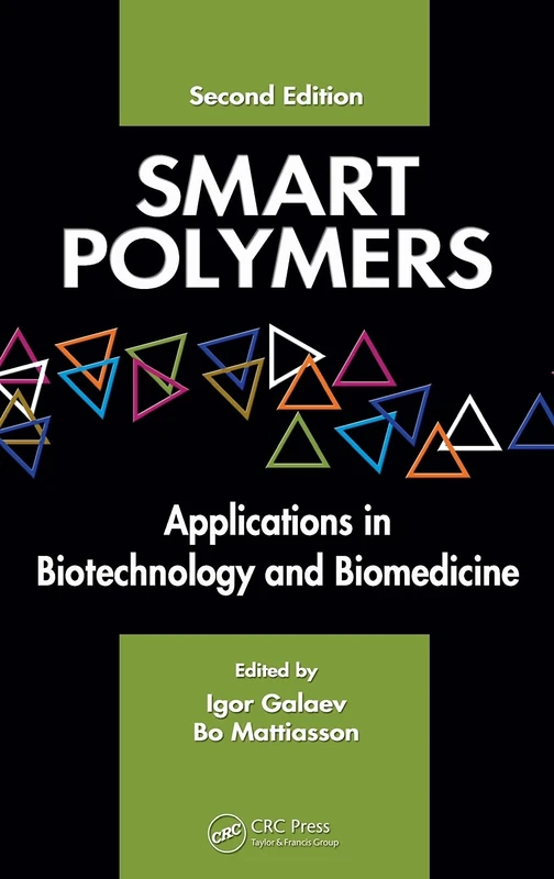 Smart Polymers: Applications in Biotechnology and Biomedicine