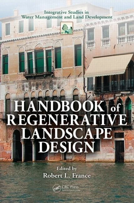 CRC Press Landscape Restoration Design Handbook - Ecology & Design