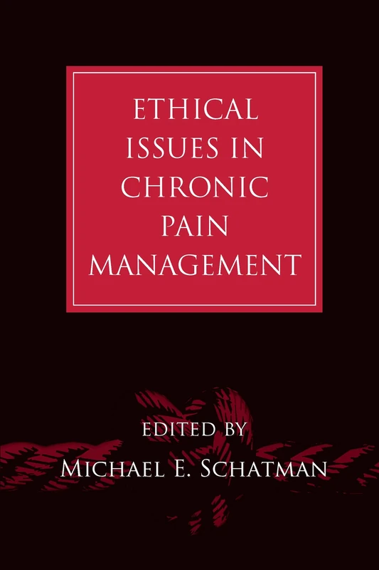 Ethical Issues in Chronic Pain Management: 1