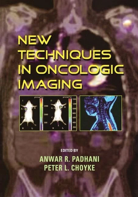 New Techniques in Oncologic Imaging