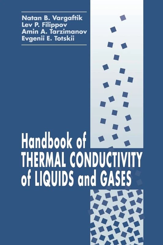 CRC Press Handbook of Thermal Conductivity of Liquids and Gases