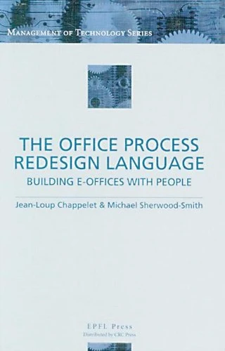 The Office Process Redesign Language: Building E-Offices with People (Management of Technology) - Image 1