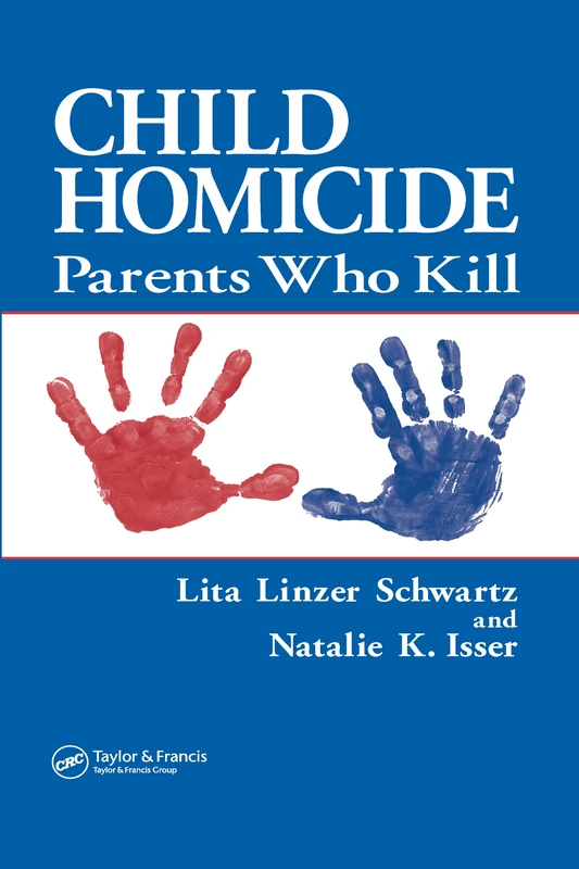 Child Homicide: Parents Who Kill