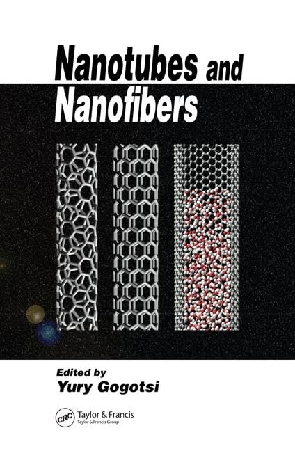 Nanotubes and Nanofibers: 02 (Advanced Materials)