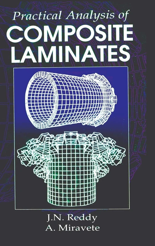 Practical Analysis of Composite Laminates: 1 (Applied and Computational Mechanics)