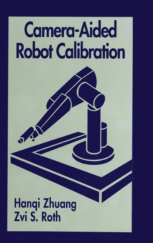 Camera-Aided Robot Calibration (Perspectives in Exercise Science and)