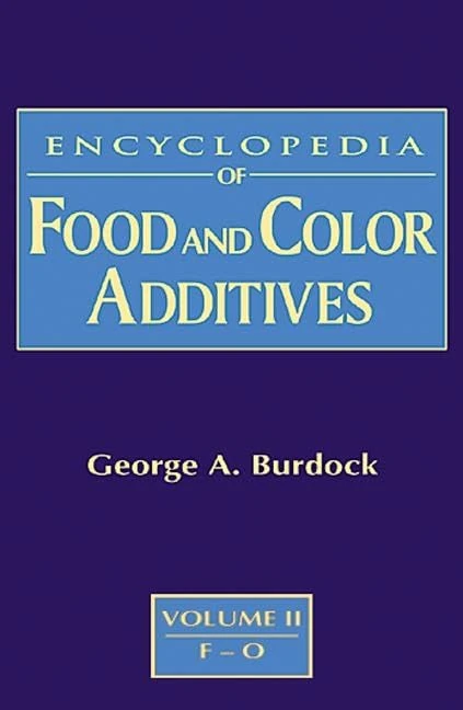 Encyclopedia of Food and Color Additives